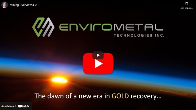 EnviroMetal Technologies Cleantech Goldgewinnung