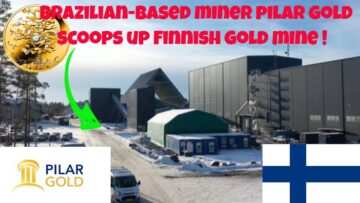 Gold mining news Pilar Gold acquires Laiva Gold Mine in Finland. Gold investing.