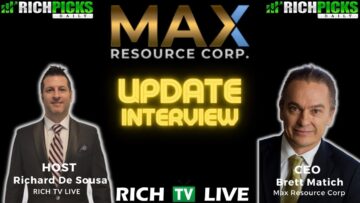 Max Resource Corp. (MAX) (MXROF) (M1D2) Interview with CEO Brett Matich – RICH TV LIVE