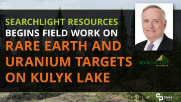 Searchlight Resources Begins Field Work on Rare Earth and Uranium Targets on Kulyk Lake