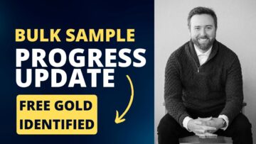 Tocvan Ventures – Bulk Sample Progress Update *Free Gold Identified*