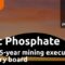 First Phosphate adds 15-year mining executive Armand MacKenzie to company’s advisory board