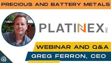 Platinex (PTX) CEO Greg Ferron: Several Precious and Battery Metals Projects and Royalties