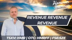 Homerun Resources – Revenue, Revenue, Revenue