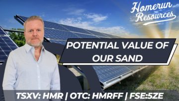 Homerun Resources – Potential Value of Our Sand