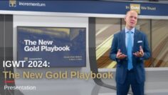 The New Gold Playbook | In Gold We Trust report 2024