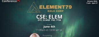 Near Term Gold Producer Element79 Gold Corp Presents LIVE at RMEC