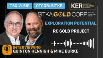 Sitka Gold – Round Table With Quinton Hennigh – Exploration Potential At The RC Gold Project