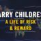 Larry Childress: A Life of Risk and Reward